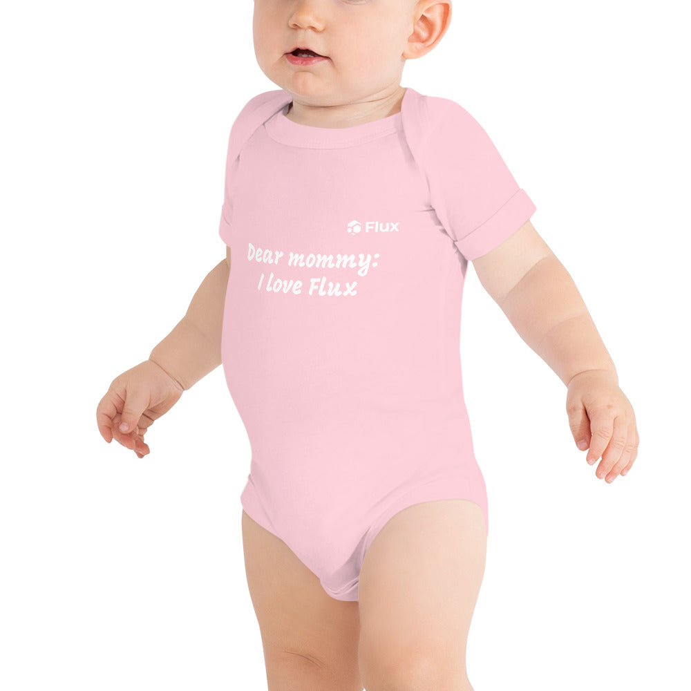 FLUX "Dear mommy: I love Flux" Baby Short Sleeve One Piece