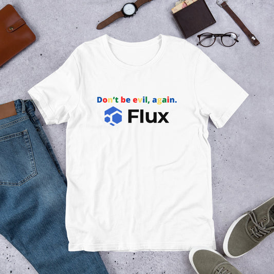 FLUX "Don't be evil, again." Short-Sleeve Unisex T-Shirt